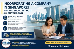 Singapore skyline with Marina Bay Sands and Merlion, featuring the headline on company incorporation, key checklist points, CSP highlight, and ACHI BIZ branding with website.