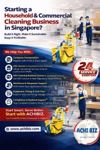 Image showing professional cleaners working in a modern office environment with cleaning equipment and trolley, featuring ACHIBIZ logo, 24-hour service badge, and text about starting a household (HSS) and commercial cleaning business in Singapore with key setup, licensing, and profitability steps.